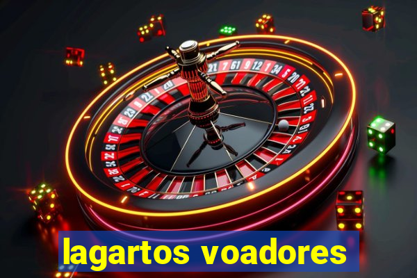 lagartos voadores